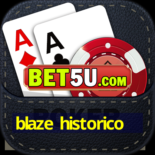 blaze historico